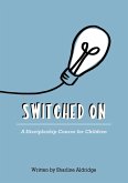 Switched On Switched On
