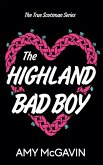 The Highland Bad Boy The Highland Bad Boy