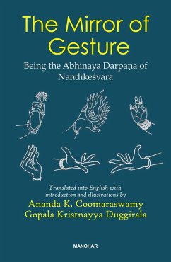 The Mirror of Gesture - Coomaraswamy, Ananda K; Duggirala, Gopala Kristnayya