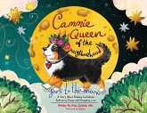 Cammie, Queen Of The Neighborhood Goes To The Moon Cammie, Queen Of The Neighborhood Goes To The Moon