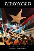 De huelga a pandemia en Puerto Rico De huelga a pandemia en Puerto Rico