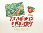 Adventures of Peaberry Adventures of Peaberry