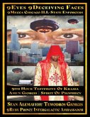 Sean Alemayehu Tewodros Giorgis Presents 9eyes 9deceiving Faces 9mecca Chicago the Spiritual Soul Prophecy of Krassa Amun Caddy Giorgis Sean Alemayehu Tewodros Giorgis Presents 9eyes 9deceiving Faces 9mecca Chicago the Spiritual Soul Prophecy of Krassa Amun Caddy Giorgis