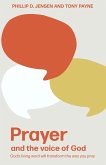 Prayer and the Voice of God Prayer and the Voice of God