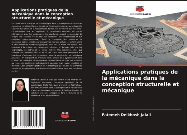 Applications pratiques de la mécanique dans la conception structurelle et mécanique