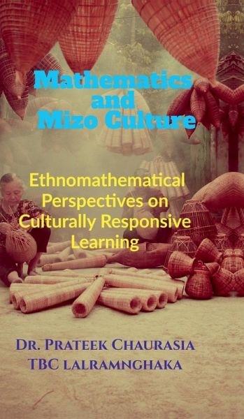Mathematics and Mizo Culture Mathematics and Mizo Culture