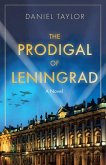 The Prodigal of Leningrad The Prodigal of Leningrad