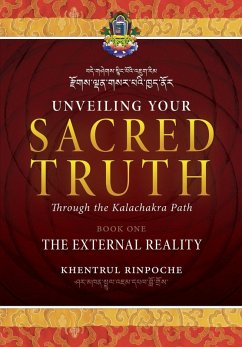 Unveiling Your Sacred Truth Book 1 - Jamphel Lodrö, Shar Khentrul