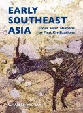 Early Southeast Asia Early Southeast Asia