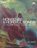 Nonsense and Hopeful Songs Nonsense and Hopeful Songs