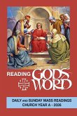 Reading God's Word 2026: Daily and Sunday Mass Readings Church Year a Reading God's Word 2026: Daily and Sunday Mass Readings Church Year a