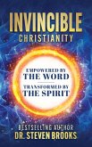 Invincible Christianity Invincible Christianity