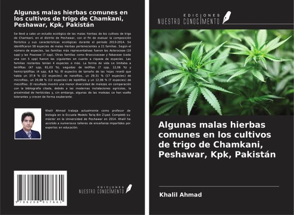 Algunas malas hierbas comunes en los cultivos de trigo de Chamkani, Peshawar, Kpk, Pakistán Algunas malas hierbas comunes en los cultivos de trigo de Chamkani, Peshawar, Kpk, Pakistán