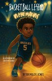 Basketball Legend in the Making Basketball Legend in the Making
