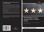 The breakdown of socio-cultural values in Chadian schools The breakdown of socio-cultural values in Chadian schools