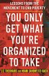 You Only Get What You're Organized to... - Bild 1