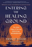 Entering the Healing Ground