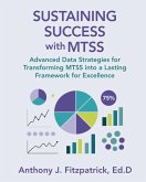 Sustaining Success with MTSS Sustaining Success with MTSS