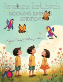 Penelope Earlybird's Blooming Kindness Expedition Penelope Earlybird's Blooming Kindness Expedition