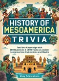 History of Mesoamerica Trivia History of Mesoamerica Trivia
