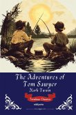 The Adventures of Tom Sawyer Timeless Classics The Adventures of Tom Sawyer Timeless Classics