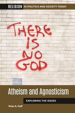 Atheism and Agnosticism - Huff, Peter A.
