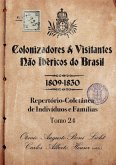 Colonizadores E Visitantes Não Ibéricos Do Brasil - 1809-18 Colonizadores E Visitantes Não Ibéricos Do Brasil - 1809-18