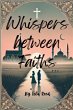 Whisper between Faith - Bild 1