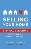 Selling Your Home Selling Your Home