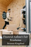 Financial Fallout's Fair Resolution