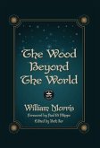 The Wood Beyond the World The Wood Beyond the World