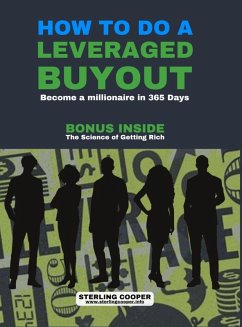 HOW TO DO A LEVERAGED BUYOUT - Cooper, Sterling HOW TO DO A LEVERAGED BUYOUT - Cooper, Sterling