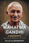 Mahatma Gandhi, A Biography Mahatma Gandhi, A Biography