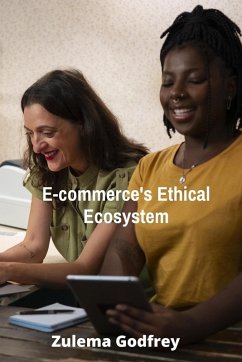 E-commerce's Ethical Ecosystem - Godfrey, Zulema