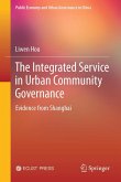 The Integrated Service in Urban Community Governance The Integrated Service in Urban Community Governance