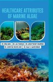 Healthcare Attributes of Marine Algae Healthcare Attributes of Marine Algae