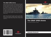 The GRAF SPEE drama The GRAF SPEE drama