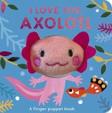 I Love You, Axolotl I Love You, Axolotl