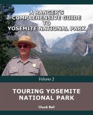 Touring Yosemite National Park Touring Yosemite National Park