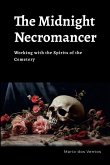 The Midnight Necromancer The Midnight Necromancer