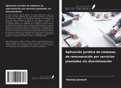 Cover Aplicación jurídica de sistemas de remuneración por servicios prestados sin discriminación