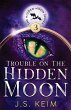 Trouble on The Hidden Moon - Bild 1