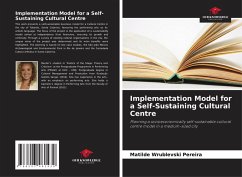Implementation Model for a Self-Sustaining Cultural Centre - Wrublevski Pereira, Matilde