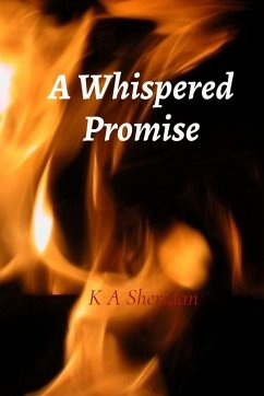 A Whispered Promise - Sheridan, K A A Whispered Promise - Sheridan, K A