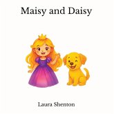 Maisy and Daisy Maisy and Daisy