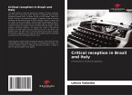 Critical reception in Brazil and Italy Critical reception in Brazil and Italy