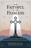 The Faithful & The Fearless The Faithful & The Fearless