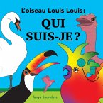 L'oiseau Louis Louis - Qui suis-je ?