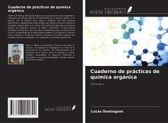 Cuaderno de prácticas de química orgánica - Domingues, Lucas Cuaderno de prácticas de química orgánica - Domingues, Lucas