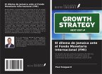El dilema de Jamaica ante el Fondo Monetario Internacional (FMI)